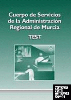 Test del Cuerpo de Servicios de la Administración Regional de Murcia