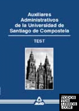 Test de auxiliar administrativo de la Universidad de Santiago de Compostela