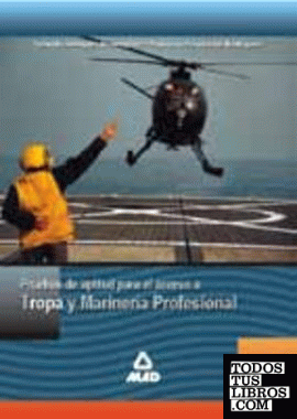 Pruebas de aptitud para el acceso a tropas y marinería profesional