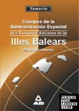 Temario materias comunes del cuerpo de la Administración Especial de la Comunidad Autónoma Islas Baleares