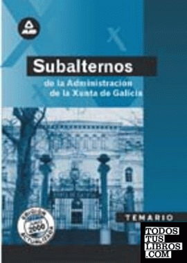 Subalternos Administración Xunta de Galicia. Temario