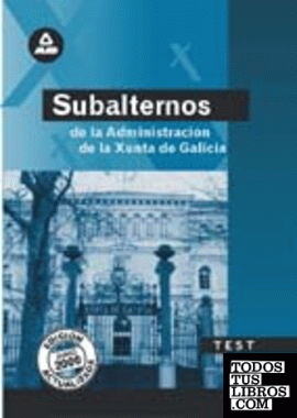 Test de subalternos de la administración de la Xunta de Galicia