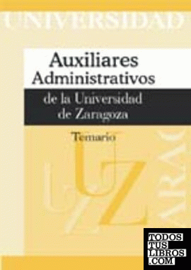 Auxiliar Administrativo Universidad de Zaragoza. Temario