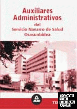 Auxiliar Administrativo del Servicio Navarro de Salud Osasumbidea. Temario
