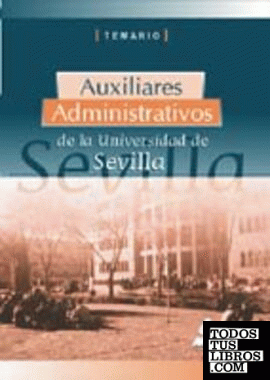 Auxiliar Administrativo Universidad de Sevilla. Temario