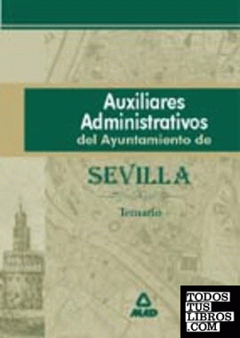 Auxiliar Administrativo del Ayuntamiento de Sevilla. Temario