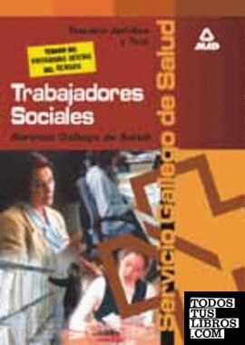 Trabajador social del Servicio Gallego de Salud. Temario jurídico y test