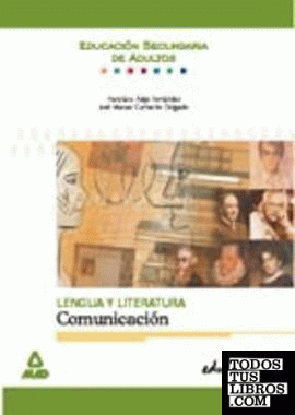 Lengua y literatura: comunicación. Educación secundaria de adultos.