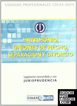 MATRIMONIO UNIONES DE HECHO SEPARACION Y DIVORCIO CODIGO