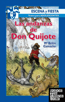 Las andanzas de Don Quijote