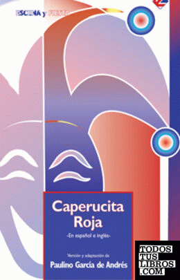 Caperucita roja (little red riding hood)