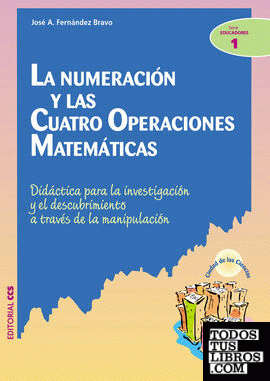La numeración y las cuatro operaciones matemáticas