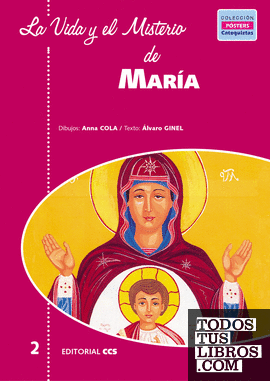 La vida y el misterio de María 