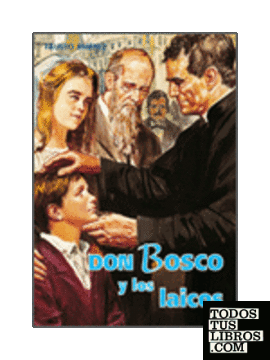 Don Bosco, y los laicos