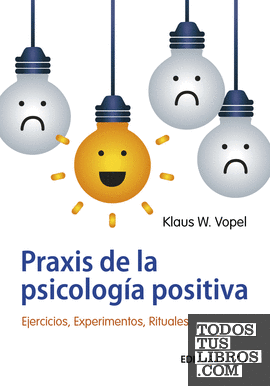Praxis de la psicología positiva