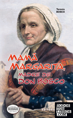 Mamá Margarita, madre de Don Bosco