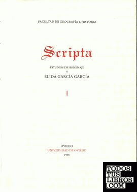 Scripta. Estudios en homenaje a Élida García García. Tomo I