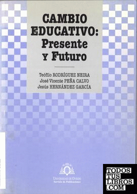 Cambio educativo: presente y futuro