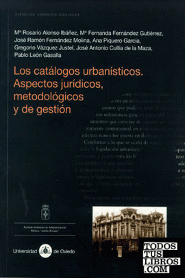 Los catálogos urBCnísticos. Aspectos jurídicos, metodológicos y de gestión