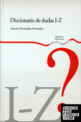 Diccionario de dudas I - Z