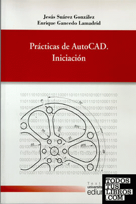 Prácticas de AutoCAD. Iniciación