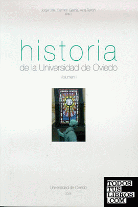 Historia de la Universidad de Oviedo. Volumen I