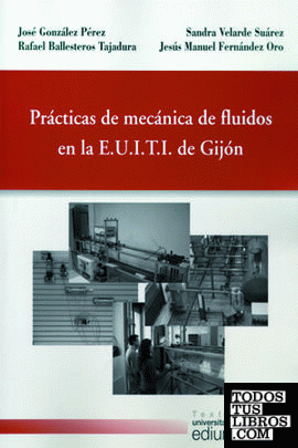 Prácticas de mecánica de fluidos en la E.U.I.T.I. de Gijón