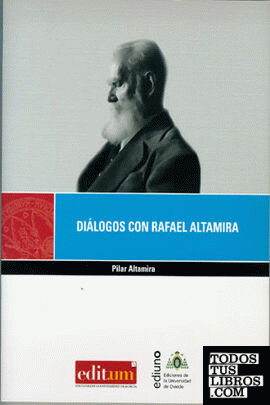 Diálogos con Rafael Altamira