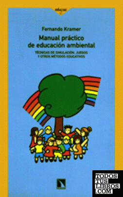 Manual pr ctico de educaci¢n ambiental.