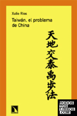 Taiwán, el problema de China