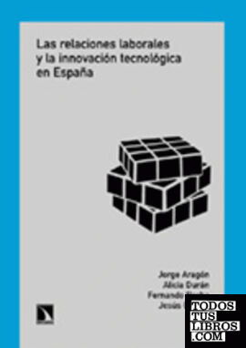 Las relaciones laborales y la innovación tecnológica en España