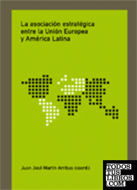 La asociación estratégica entre la Unión Europea y América Latina