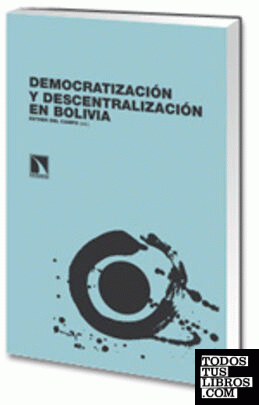Democratización y descentralización en Bolivia