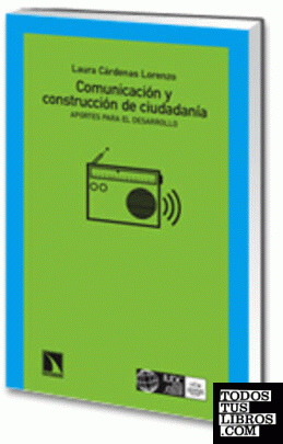 COMUNICACIÓN Y CONSTRUCCIÓN DE CIUDADANÍA