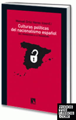 CULTURAS POLÍTICAS DEL NACIONALISMO ESPAÑOL