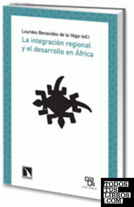 La integración regional y el desarrollo en África