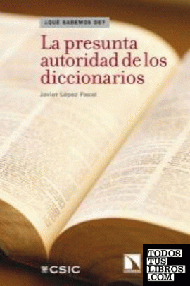 La presunta autoridad de los diccionarios
