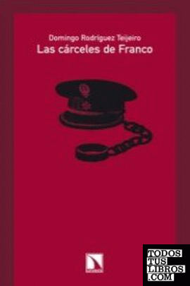 Las cárceles de Franco