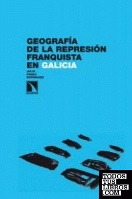 Geografía de la represión franquista en Galicia