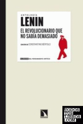 Lenin. El revolucionario que no sabía demasiado