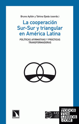 La cooperación Sur-Sur y triangular en América Latina