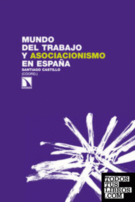 Mundo del trabajo y asociacionismo en España
