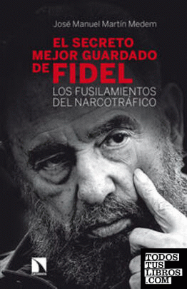 El secreto mejor guardado de Fidel Castro