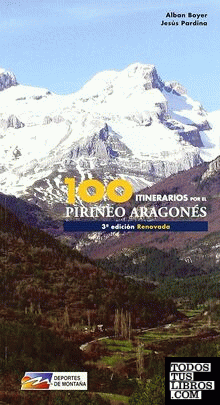 100 itinerarios por el Pirineo Aragonés