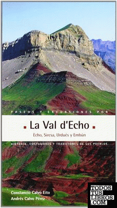 Paseos y excursiones por la Val d'Echo