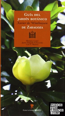 Guía del jardín botánico Javier de Winthuysen de Zaragoza