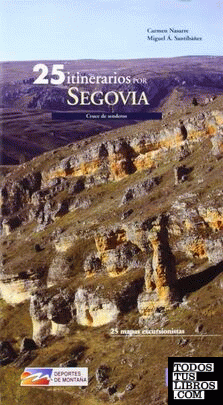 25 itinerarios por Segovia