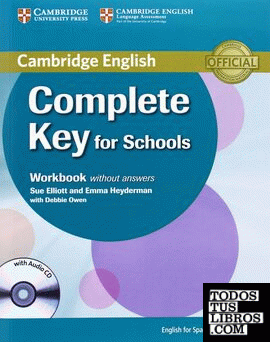 Complete Key for Schools for Spanish Speakers Workbook without Answers with Audio CD