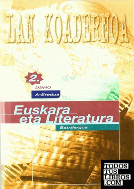 Euskara -A- DBHO 2 -Lan Koadernoa-