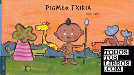 Pigmeo Txikia